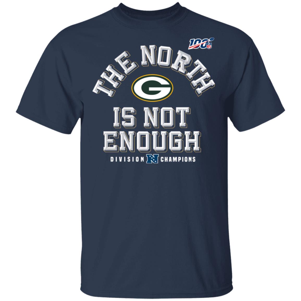 Packers North Is Not Enough Division Champs Tee Packers North Is Not Enough Division Champs Tee
