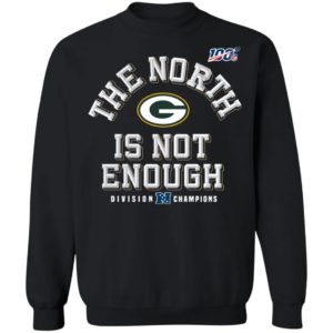 Packers North Is Not Enough Division Champs Tee