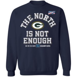 Packers North Is Not Enough Division Champs Tee