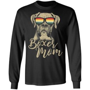 Boxer Mom Shirt For Dog Lover, Long Sleeve