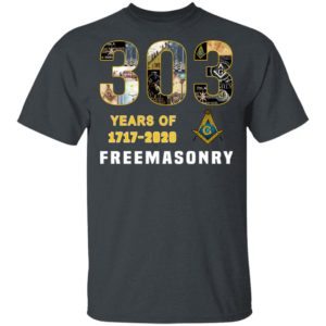 303 Years Of Freemasonry 1717 2020 Shirt Hoodie LS
