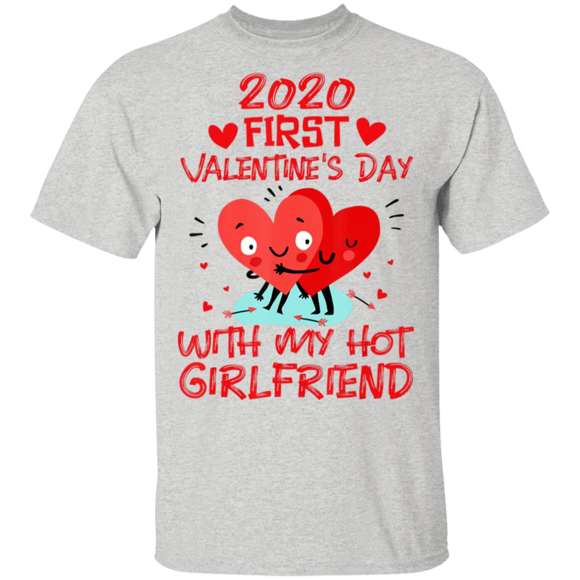 2020 First Valentines Day With My Hot Girlfriend Love Valentines Day T-Shirt