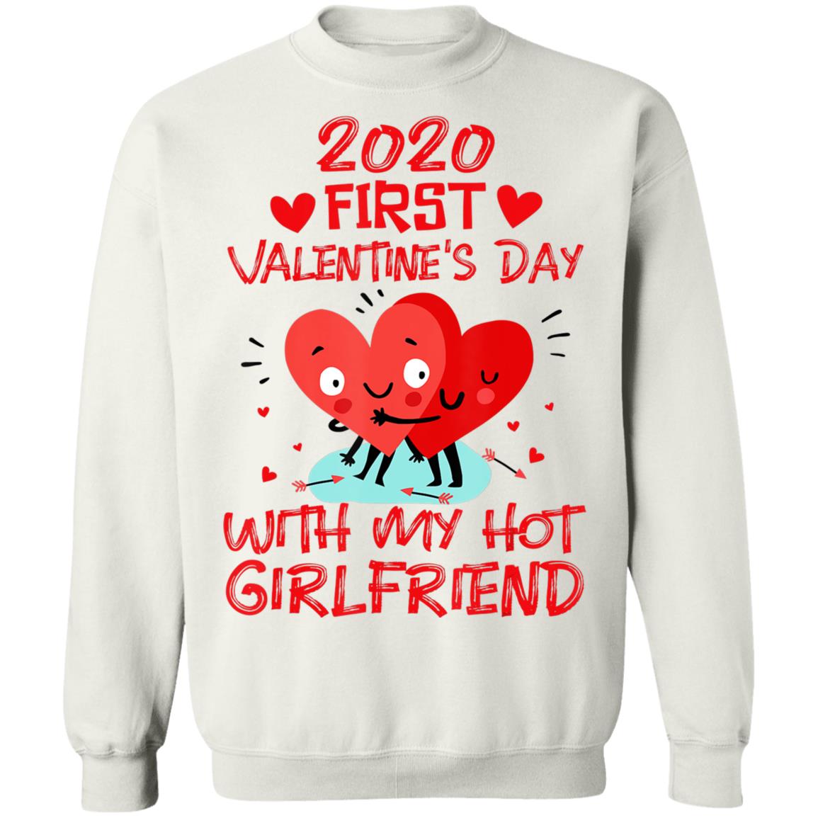 2020 First Valentines Day With My Hot Girlfriend Love Valentines Day T-Shirt