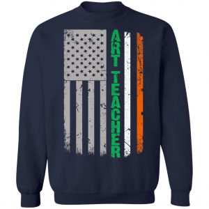 Art Teacher Irish American Flag Saint Patricks Day Shirt, Long Sleeve