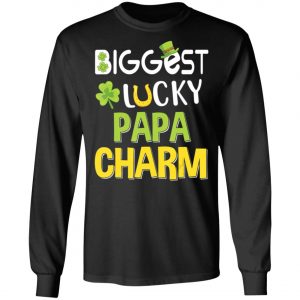 Biggest-Lucky Papa Charm Saint Patricks Day T-Shirt, Bella