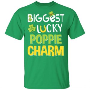 Biggest-Lucky Poppie Charm Saint Patricks Day T-Shirt, Bella Biggest-Lucky Poppie Charm Saint Patricks Day T-Shirt, Bella