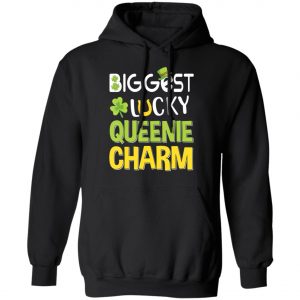 Biggest-Lucky Queenie Charm Saint Patricks Day T-Shirt, Bella