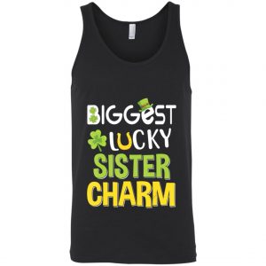 Biggest-Lucky Sister Charm Saint Patricks Day T-Shirt, Bella