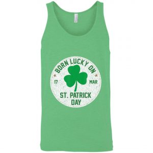 Born Lucky On 17 March St Patricks Day Shamrock Birthday T-Shirt, Long Sleeve