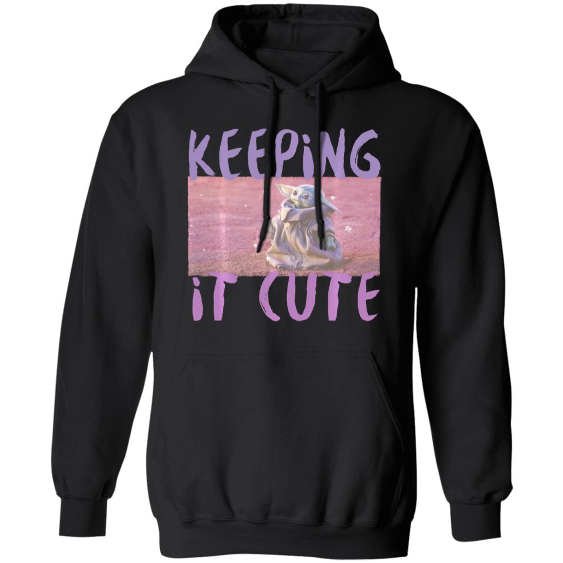 Star Wars The Mandalorian The Child Keeping It Cute T-Shirt Hoodie Star Wars The Mandalorian The Child Keeping It Cute T-Shirt Hoodie