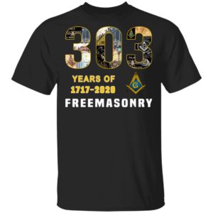 303 Years Of Freemasonry 1717 2020 Shirt Hoodie LS