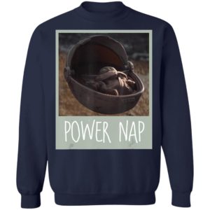 Baby Yoda Star Wars The Mandalorian The Child Power Nap Shirt Hoodie