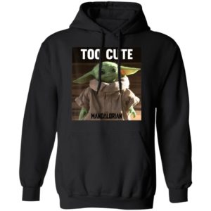 Baby Yoda Shirt Star Wars The Mandalorian The Child Too Cute