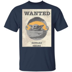 Baby Yoda Shirt - Star Wars The Mandalorian The Child Wanted Reward