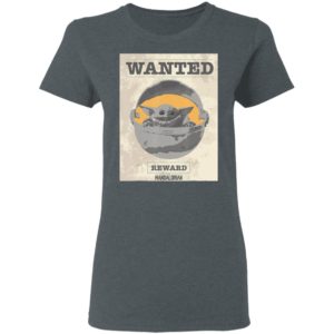 Baby Yoda Shirt - Star Wars The Mandalorian The Child Wanted Reward