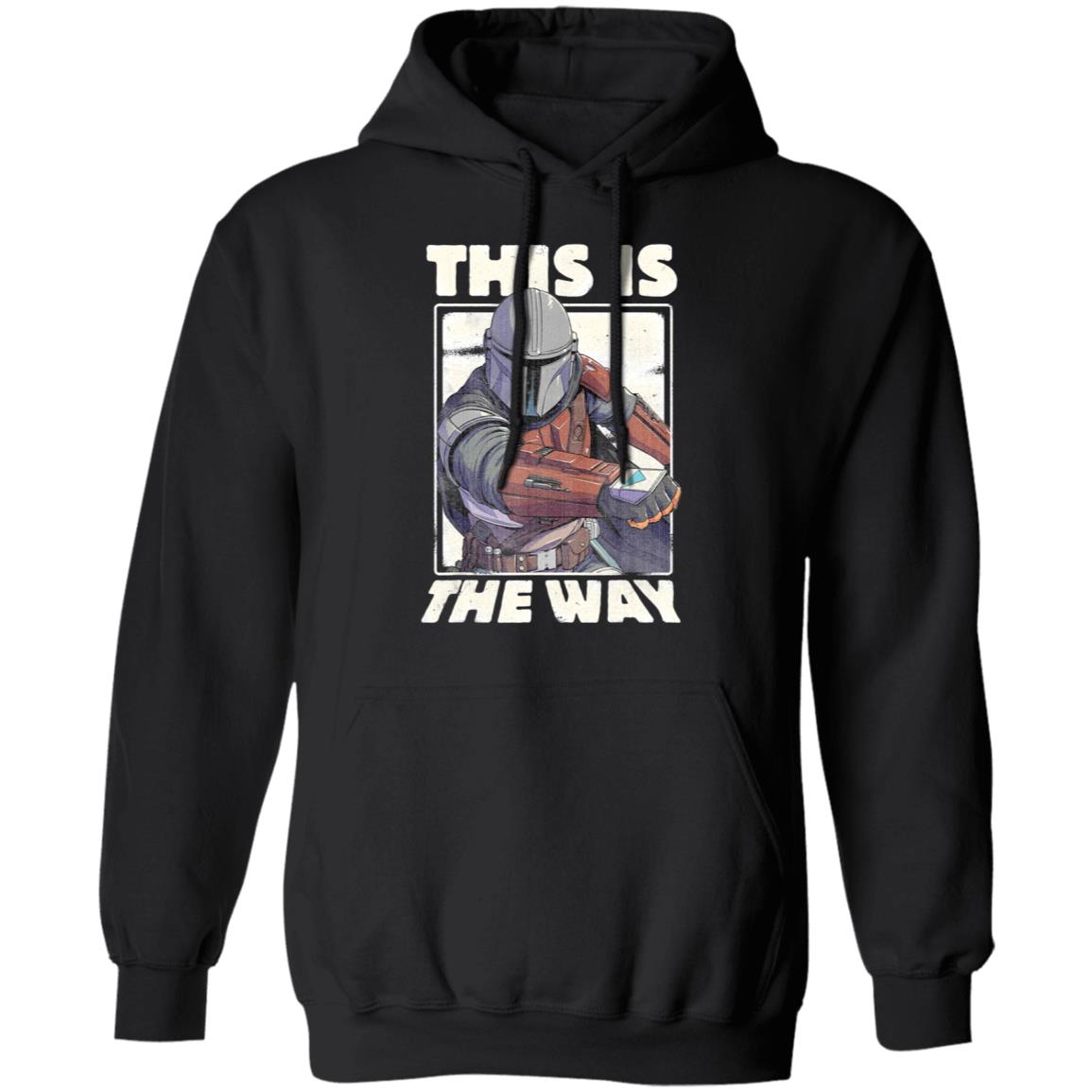 Star Wars The Mandalorian This Is The Way Shirt Hoodie LS Star Wars The Mandalorian This Is The Way Shirt Hoodie LS
