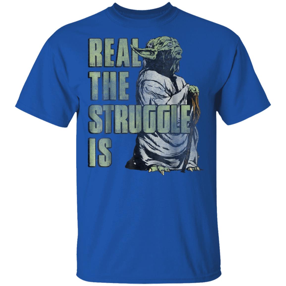 Star Wars Yoda Shirt – Hoodie Real The Struggle Is Graphic Star Wars Yoda Shirt – Hoodie Real The Struggle Is Graphic