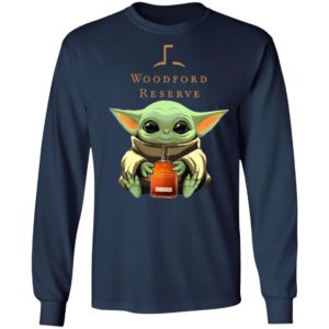 Baby Yoda Drink Woodford Reserve Shirt Hoodie Long Sleeve