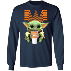 Baby Yoda Drink Whataburger Star Wars Shirt Hoodie LS