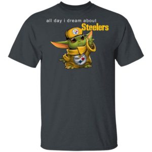 Baby Yoda All Day I Dream About Steelers Shirt Hoodie LS