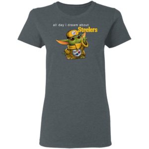Baby Yoda All Day I Dream About Steelers Shirt Hoodie LS