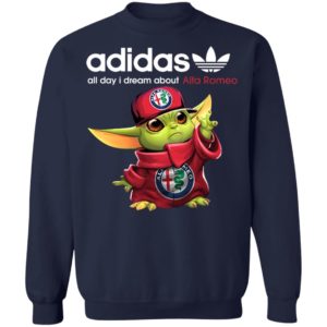 Baby Yoda All Day I Dream About Alfa Romeo Adidas Shirt Hoodie LS