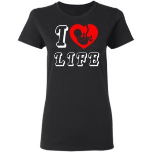 Steve The Missionary I Heart Love Life Anti Abortion Shirt Hoodie Long Sleeve