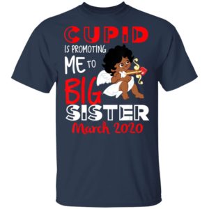 Cupid Is Promoting Me To Big Sister Valentines Announcement Valentines Day Shirt Long Sleeve