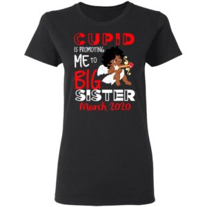 Cupid Is Promoting Me To Big Sister Valentines Announcement Valentines Day Shirt Long Sleeve