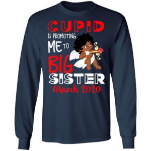 Cupid Is Promoting Me To Big Sister Valentines Announcement Valentines Day Shirt Long Sleeve