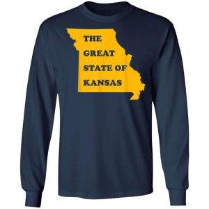 Kansas City The Great State Of Missouri T-Shirt, Hoodie, LS