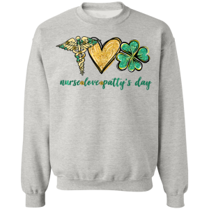 Nurse Love Shamrock Pattys Day Funny Patricks Day T-Shirt, Long Sleeve, Hoodie