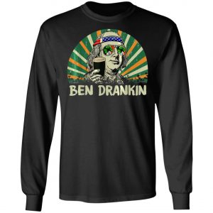 Ben Drankin Drink Beer St Patricks Day T-Shirt, Long Sleeve, Hoodie