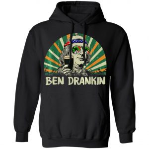 Ben Drankin Drink Beer St Patricks Day T-Shirt, Long Sleeve, Hoodie