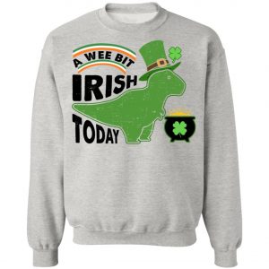 A Wee Bit Irish Today Dinosaur T-Rex St. Patricks Day Shirt, Long Sleeve