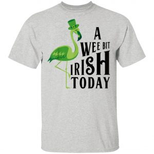 A Wee Bit Irish Today Flamingo St. Patricks Day Shirt, Long Sleeve