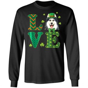 Love Husky St. Patricks Day Dog Dad Mom T-Shirt, Long Sleeve, Hoodie