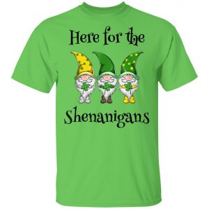 St Patricks Day Here For The Shenanigans Gnome Shamrock T-Shirt, Hoodie, Long Sleeve