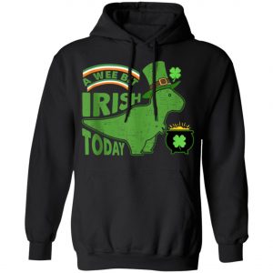 A Wee Bit Irish Today Dinosaur T-Rex St. Patricks Day Shirt, Tank Top