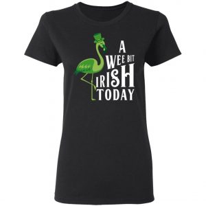 A Wee Bit Irish Today Flamingo St. Patricks Day Shirt, Long Sleeve