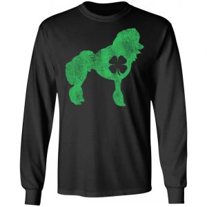 St. Patricks Day Dog Pet Poodle Irish Green Shamrock T-Shirt, Hoodie, Long Sleeve
