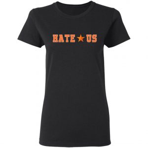 2020 Hate Us Houston Astros Fan Shirt, Long Sleeve, Hoodie