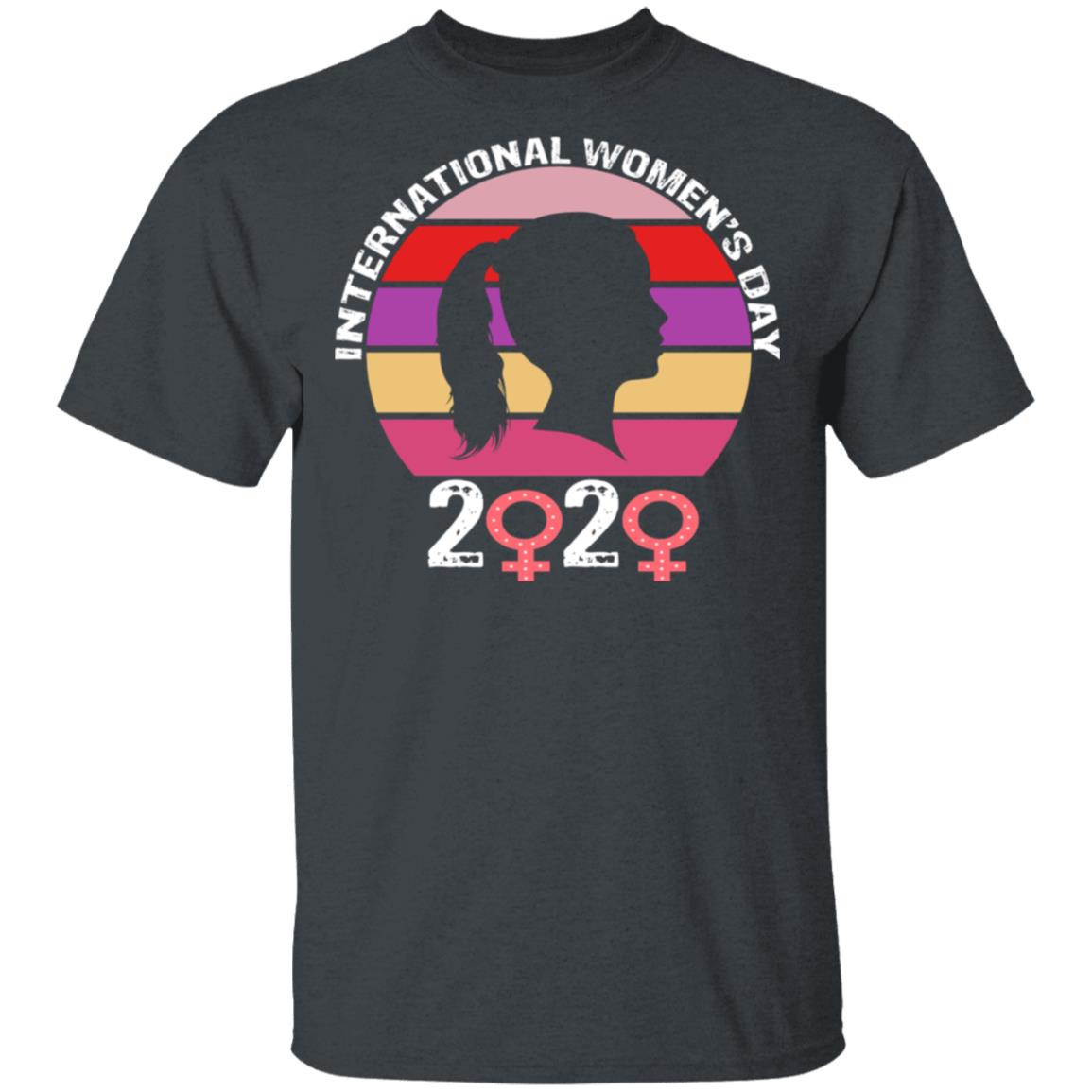 2020 International Womens Day T-Shirt, Long Sleeve, Hoodie