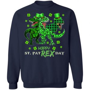 St Patricks Day Shirt- HAPPY ST PAT-REX DAY Dinosaurs T-Shirt, Long Sleeve, Hoodie