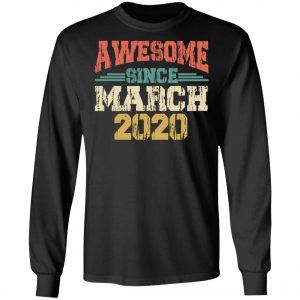 Awesome since March 2020 - International Womens Day T-Shirt, Long Sleeve