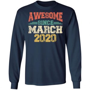 Awesome since March 2020 - International Womens Day T-Shirt, Long Sleeve