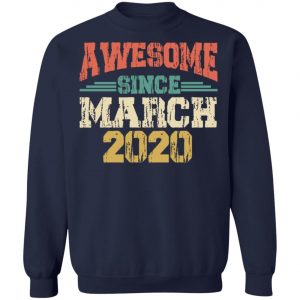 Awesome since March 2020 - International Womens Day T-Shirt, Long Sleeve