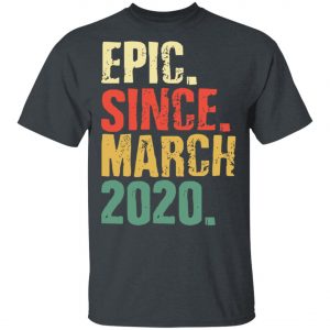 Epic since March 2020 – International Womens Day T-Shirt, Long Sleeve