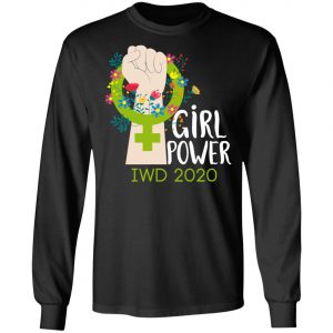 Girl Power IWD 2020 - International Womens Day Designs Slim Fit T-Shirt, Long Sleeve