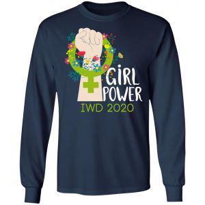 Girl Power IWD 2020 - International Womens Day Designs Slim Fit T-Shirt, Long Sleeve
